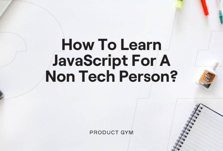 How To Learn JavaScript For A Non Tech Person